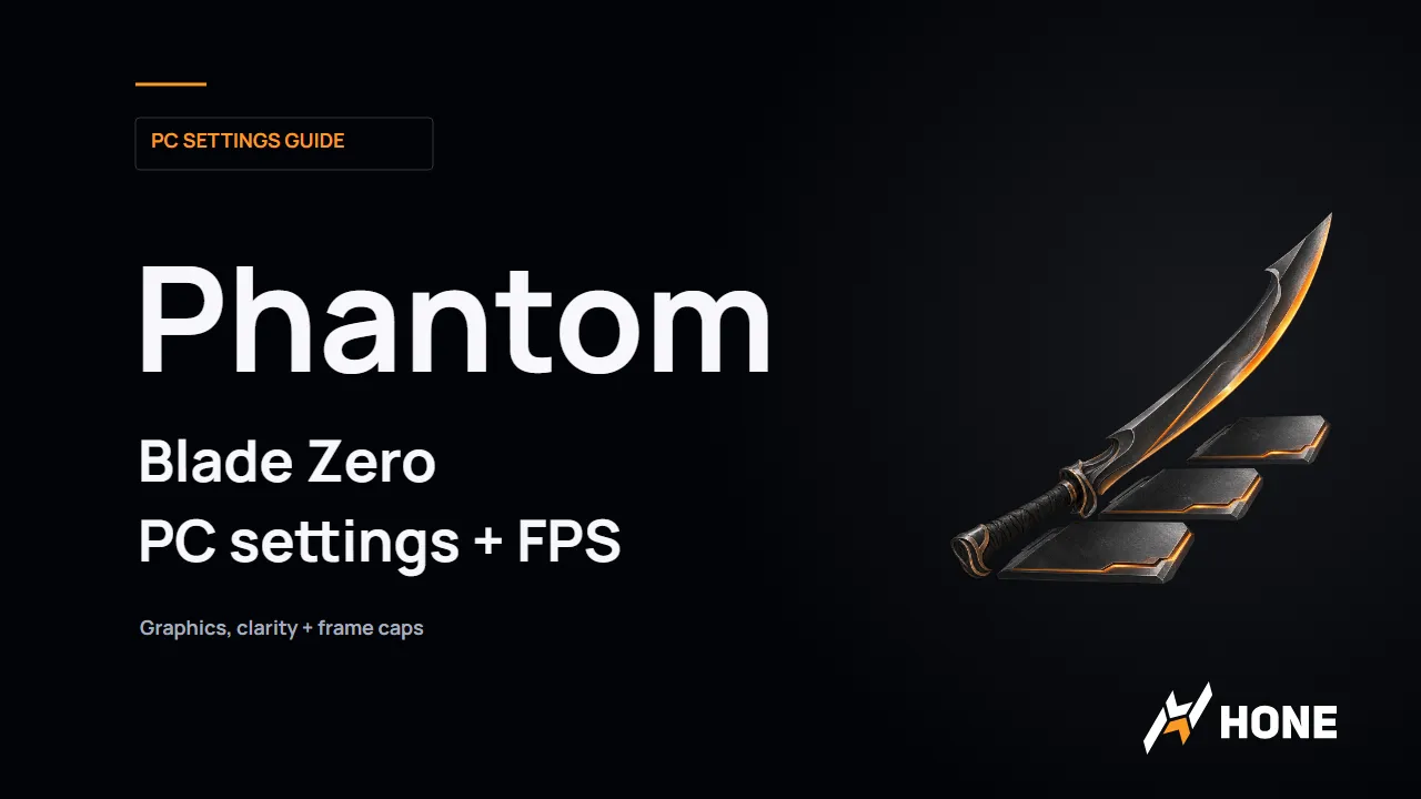 Original conceptual blade and graphics-setting plates beside the Phantom Blade Zero PC settings and FPS title, with the Hone logo.