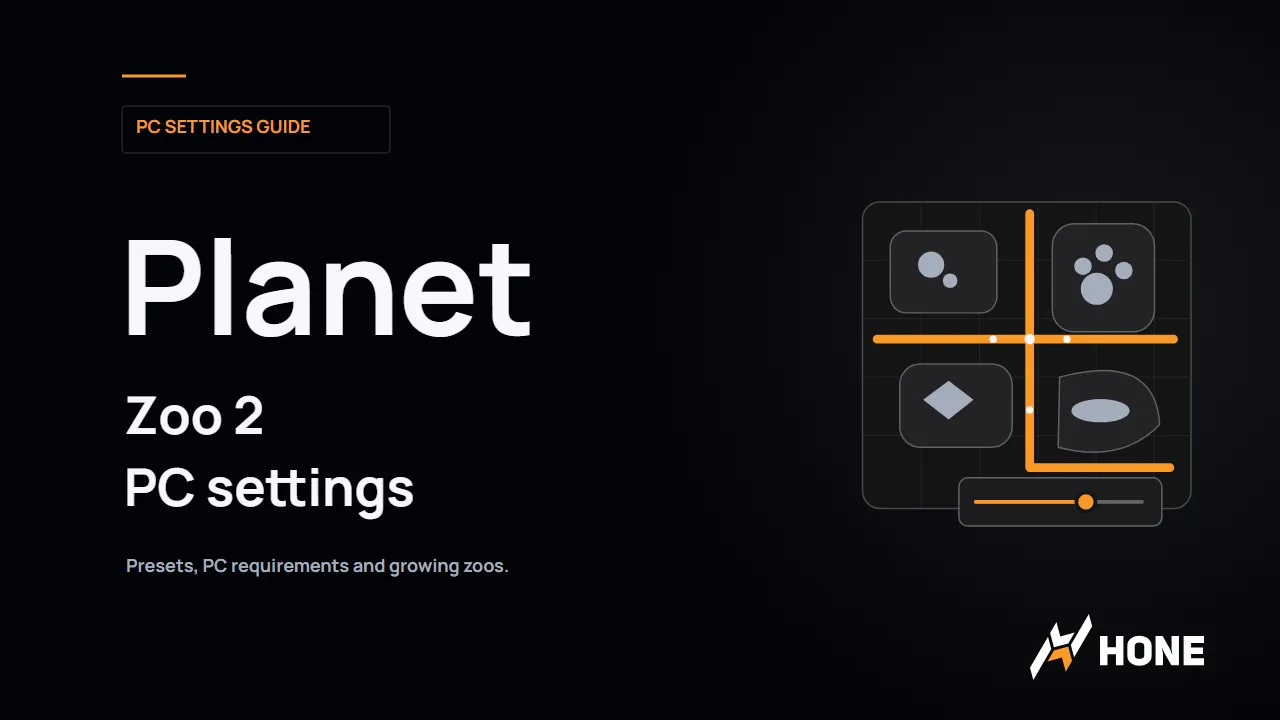 Hone Planet Zoo 2 PC settings title card with an original zoo plan, orange paths and a quality slider.