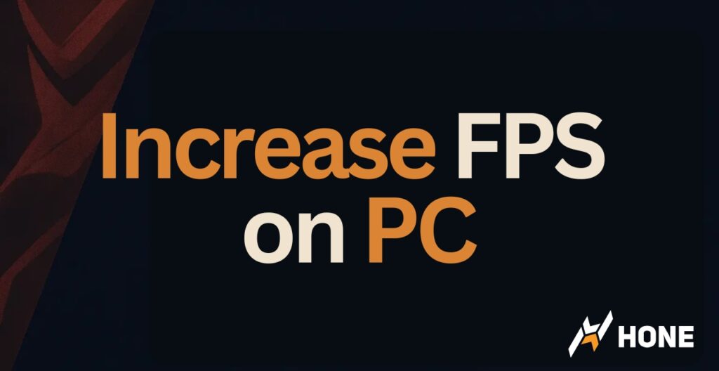 How to Increase FPS on PC – Simple Fix to Improve