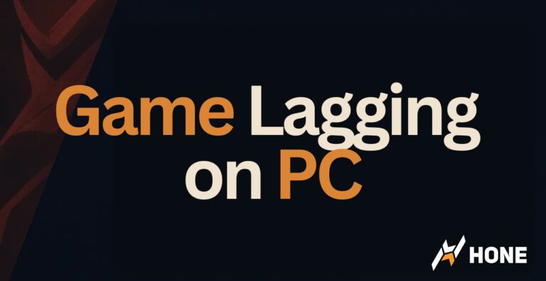 Why is My Game Lagging on PC & How to FIX