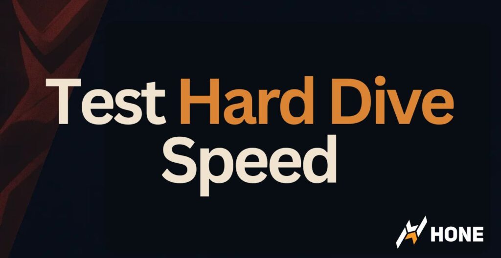 How To Test Hard Dive Speed for Windows 10 & 11