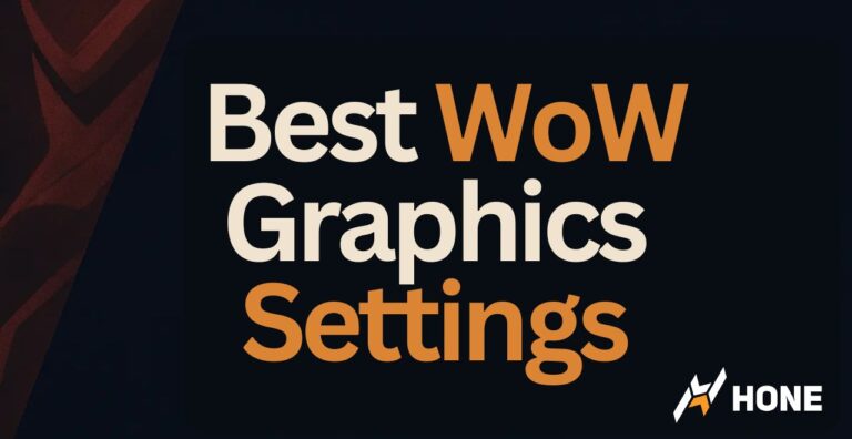 Best WoW Graphics Settings for Performance: The War Within