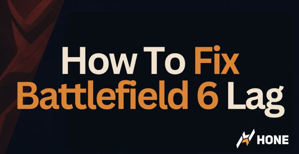 How To Fix Battlefield 6 Lag: Get Rid of Lag Spikes & FPS Drops