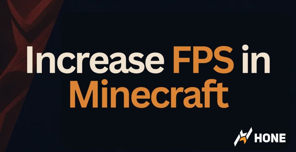 How To Increase FPS in Minecraft – 4 Steps to Get Better FPS