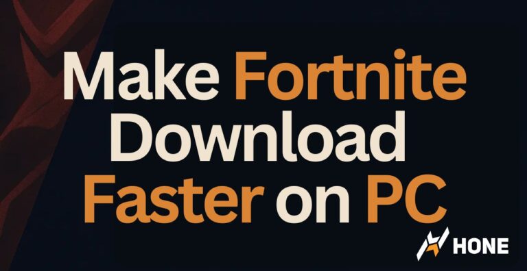 How to Make Fortnite Download Faster on PC?