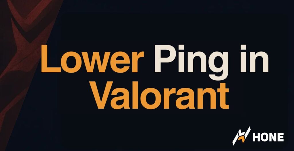 How to Lower Ping in Valorant – Easy Ways to Reduce Ping (ms)