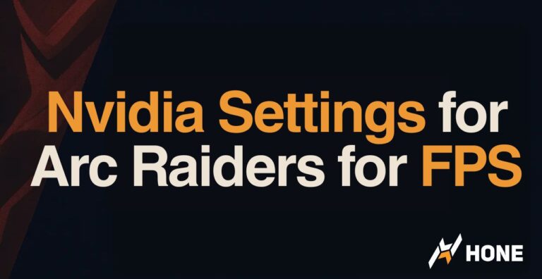Best Nvidia Settings for Arc Raiders for FPS
