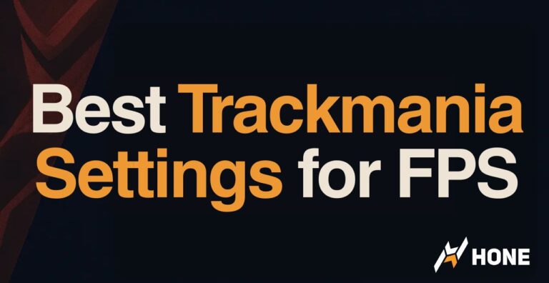 Best Trackmania Settings for FPS