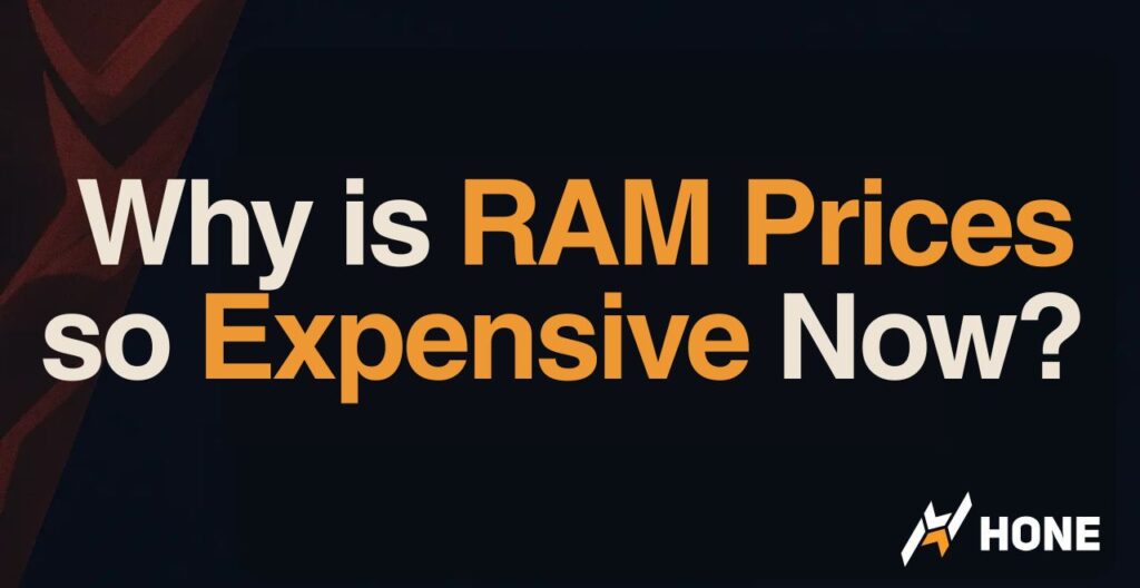 Why is RAM Prices so Expensive Now? RAM Shortage & More