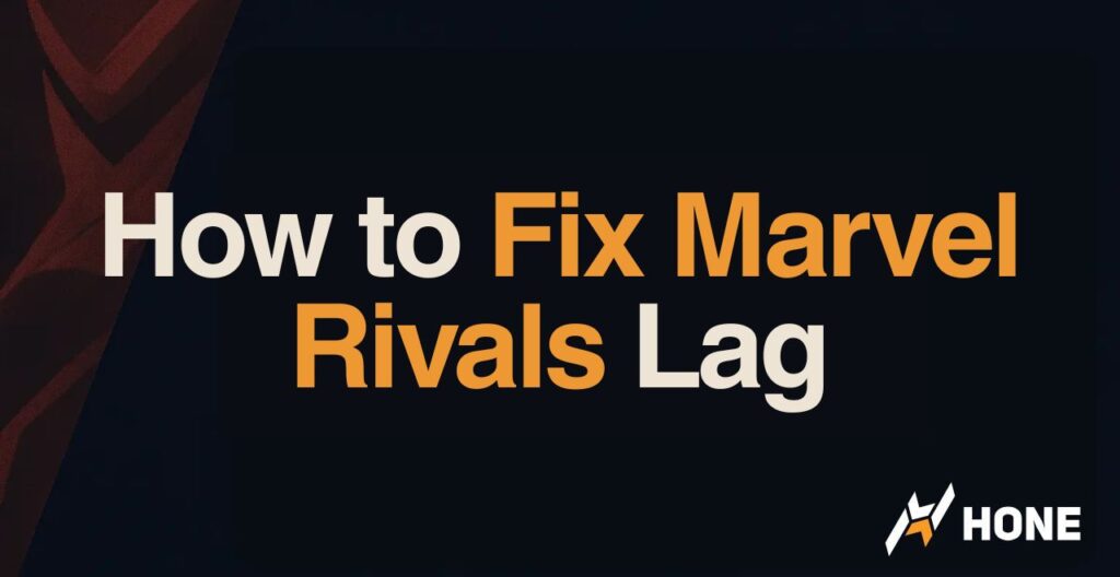 How to Fix Marvel Rivals Lag