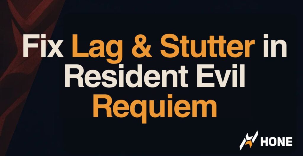 How to Fix Lag & Stutter in Resident Evil Requiem