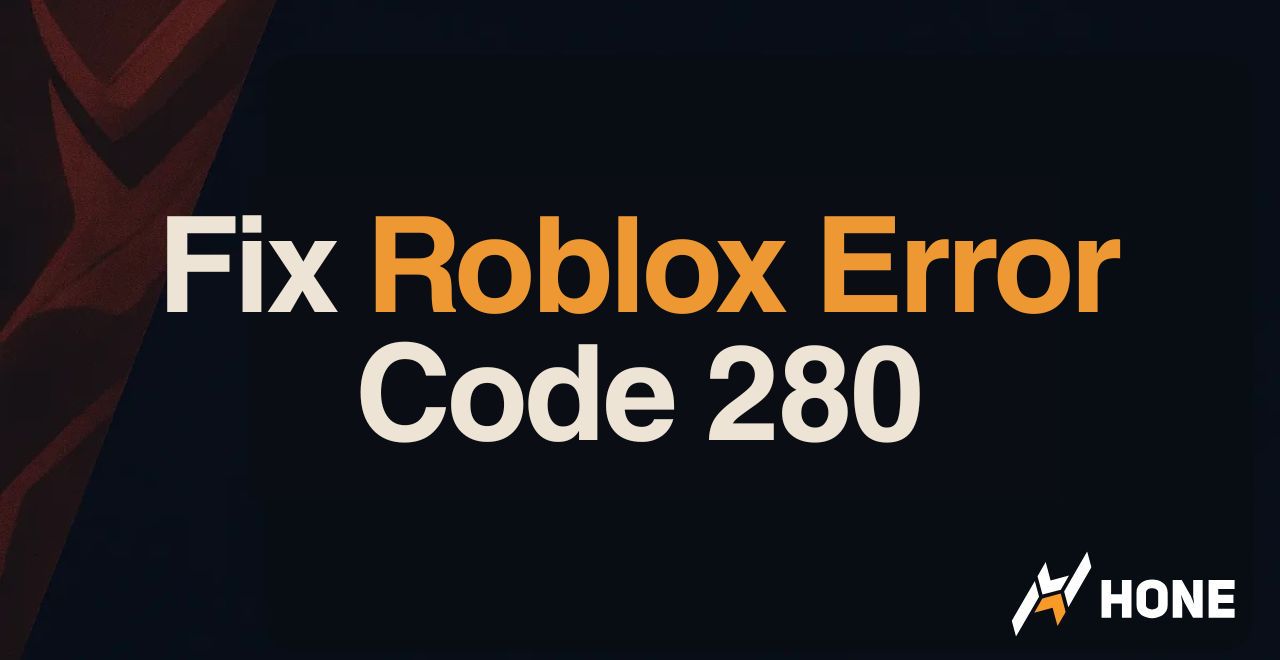 Video thumbnail: 'Fix Roblox Error Code 280' on dark background with HONE logo.