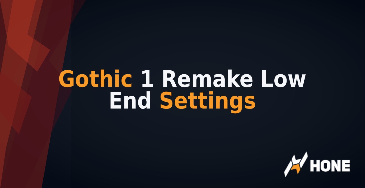 Gothic 1 Remake Low End Settings thumbnail
