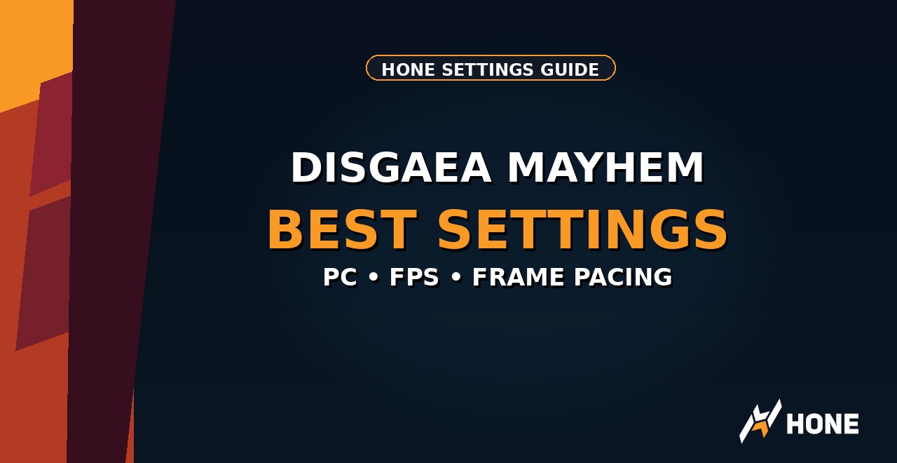 Disgaea Mayhem best PC settings for FPS Hone guide thumbnail