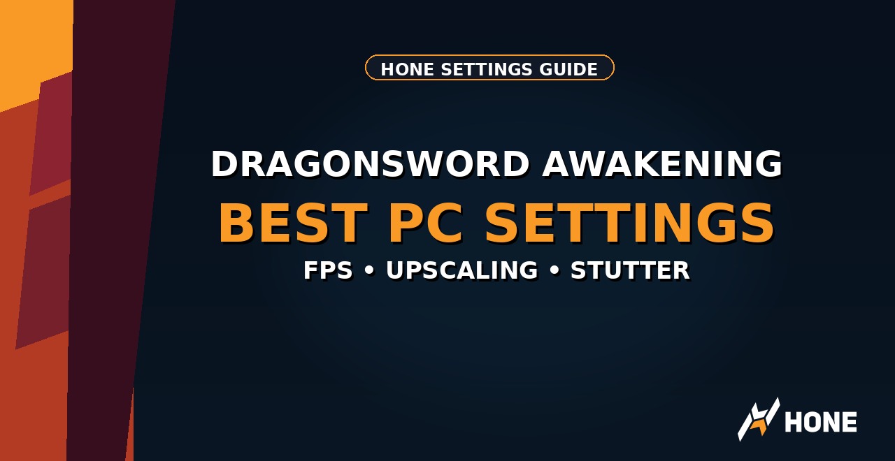 DragonSword Awakening best PC settings for FPS Hone guide thumbnail