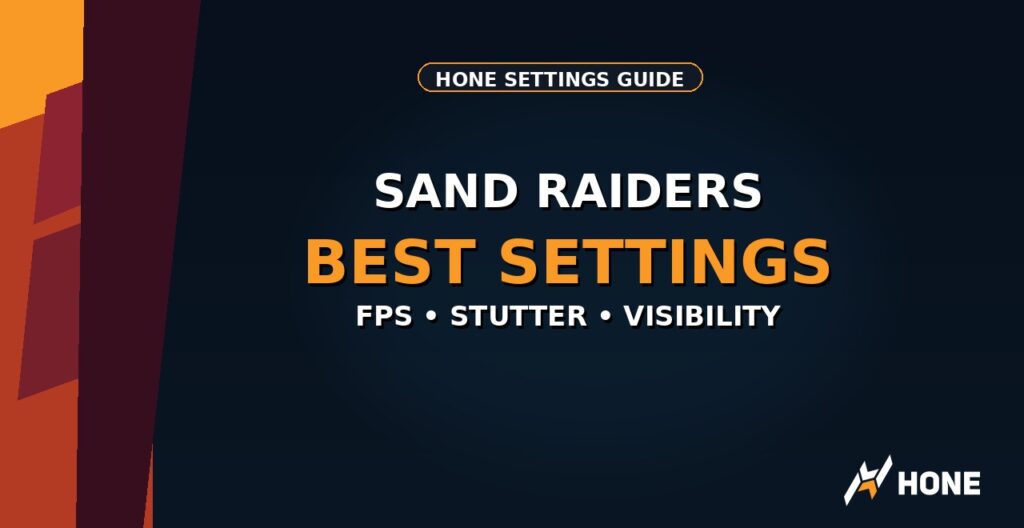 SAND Raiders of Sophie best settings for FPS thumbnail with Hone logo