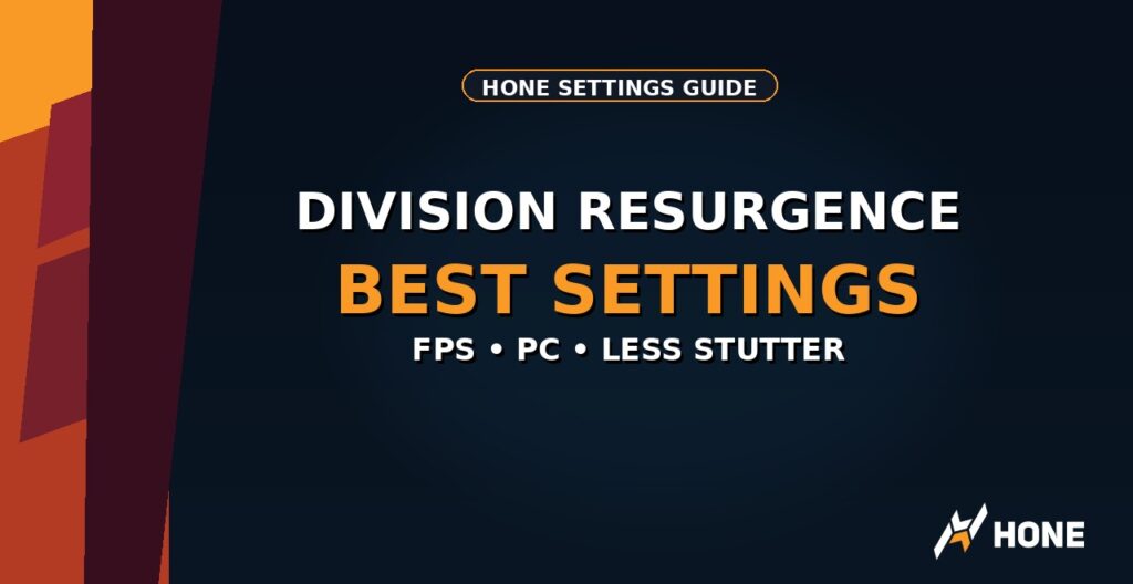 The Division Resurgence best PC settings for FPS Hone guide thumbnail